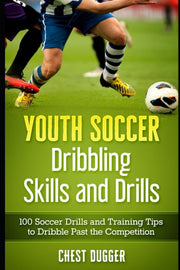 Youth Soccer Dribbling Skills and Drills